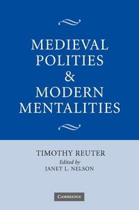 Produktbild: Medieval Polities and Modern Mentalities