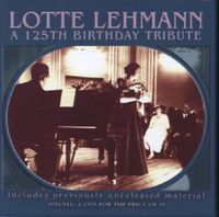Produktbild: Lotte Lehmann-A 125th Birthday Tribute