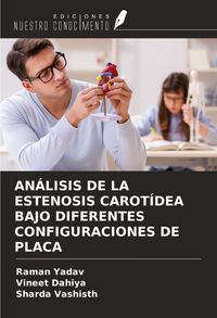 Produktbild: An&aacute;lisis De La Estenosis Carot&iacute;dea Bajo Diferentes Configuraciones De Placa
