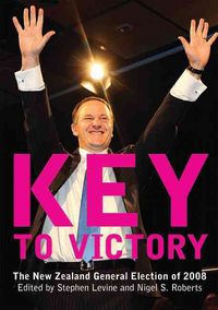 Produktbild: Key to Victory: The New Zealand General Election of 2008