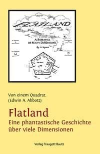 Produktbild: Flatland - Eine phantastische Geschichte &uuml;ber viele Dimensionen