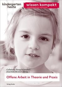 Produktbild: Offene Arbeit in Theorie und Praxis