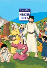 Bild vom Artikel Elberfelder Kinderbibel vom Autor Martina Merckel-Braun