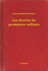Produktbild: Les r&ecirc;veries du promeneur solitaire
