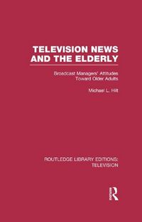 Produktbild: Television News and the Elderly