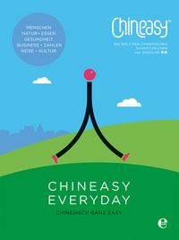 Bild vom Artikel Chineasy Everyday - Die Welt der chinesischen Schriftzeichen vom Autor ShaoLan Hsueh