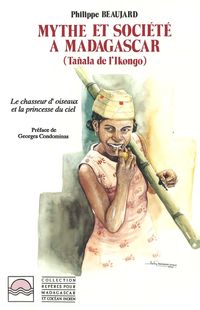 Produktbild: Mythes et soci&eacute;t&eacute; &agrave; Madagascar (Tanala de l'Ikongo)