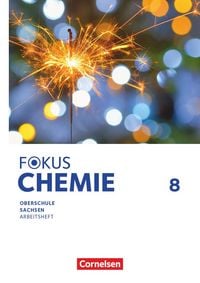 Produktbild: Fokus Chemie - Mittlere Schulformen - Oberschulen Sachsen 2023 - 8. Schuljahr