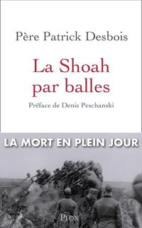 Produktbild: La Shoah par balles