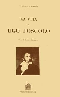 Produktbild: La vita di Ugo Foscolo