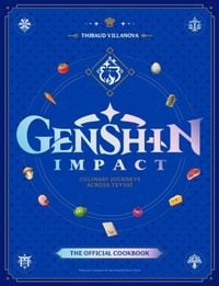 Produktbild: Genshin Impact Official Cookbook: Culinary Journeys Across Teyvat