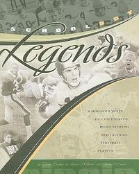 Produktbild: Schoolboy Legends: A Hundred Years of Cincinnati's Most Storied High School Football Players