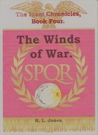 Produktbild: The Winds of War. (The Iceni Chronicles, #4)
