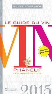 Produktbild: Le Guide du Vin ; Phaneuf (Edition 2015)