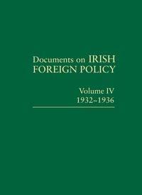 Produktbild: Documents on Irish Foreign Policy: v. 4: 1932 - 1936