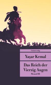 Bild vom Artikel Das Reich der Vierzig Augen vom Autor Yaşar Kemal