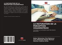 Produktbild: La Maturation De La Perception Visuomotrice