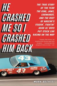 Bild vom Artikel He Crashed Me So I Crashed Him Back vom Autor Mark Bechtel