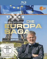 Terra X: Die Europa-Saga Christopher Clark
