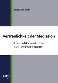 Produktbild: Vertraulichkeit der Mediation