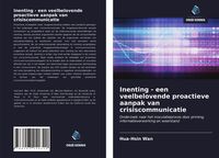 Produktbild: Inenting - een veelbelovende proactieve aanpak van crisiscommunicatie