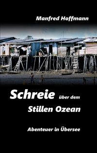 Produktbild: Schreie &uuml;ber dem Stillen Ozean