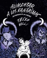 Produktbild: Alimentar a Los Fantasmas (Premio Pulitzer) / Feeding Ghosts: A Graphic Memoir