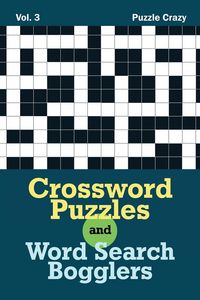 Produktbild: Crossword Puzzles And Word Search Bogglers Vol. 3