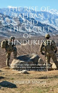 Produktbild: The Rise of Taliban and the Secret of Hindukush