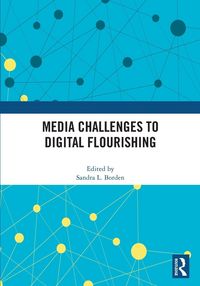 Produktbild: Media Challenges to Digital Flourishing