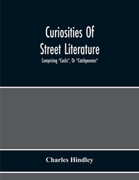 Produktbild: Curiosities Of Street Literature