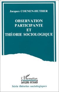 Produktbild: Observation participante et th&eacute;orie sociologique