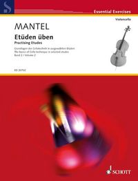 Produktbild: Et&uuml;den &uuml;ben. Practising Etudes, for Violoncello. Bd.2