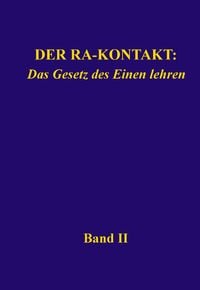 Produktbild: Der Ra-Kontakt: Das Gesetz des Einen lehren