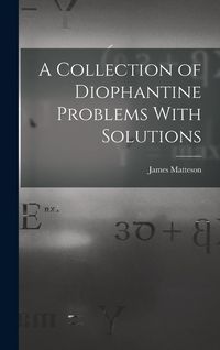 Produktbild: A Collection of Diophantine Problems With Solutions