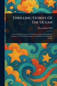 Produktbild: Thrilling Stories Of The Ocean