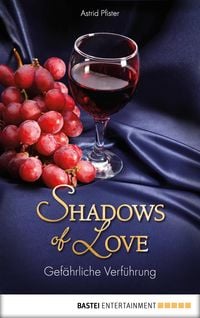 Produktbild: Gef&auml;hrliche Verf&uuml;hrung - Shadows of Love