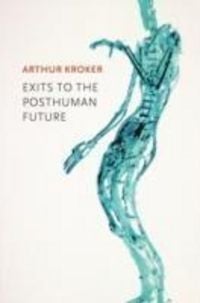 Produktbild: Exits to the Posthuman Future