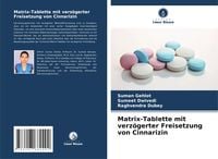 Produktbild: Matrix-Tablette mit verz&ouml;gerter Freisetzung von Cinnarizin