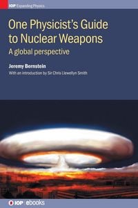 Produktbild: One Physicist's Guide to Nuclear Weapons