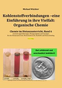 Produktbild: Chemie im Distanzunterricht / Kohlenstoffverbindungen - Einf&uuml;hrung in ihre Vielfalt: Organische Chemie