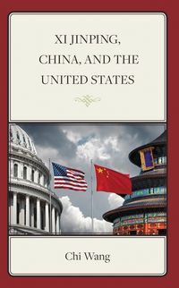 Produktbild: Xi Jinping, China, and the United States