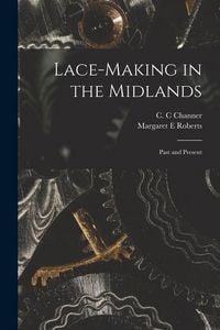 Produktbild: Lace-making in the Midlands: Past and Present