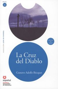 Produktbild: B&eacute;cquer, G: Cruz del Diablo mit Audio-CD