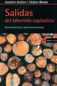 Produktbild: Salidas del laberinto capitalista : decrecimiento y postextractivismo