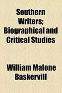 Produktbild: Southern Writers; Biographical and Critical Studies