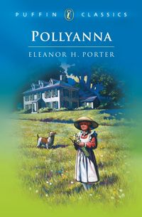 Bild vom Artikel Pollyanna: Complete and Unabridged vom Autor Eleanor H. Porter