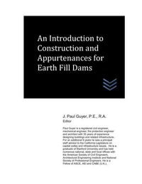 Produktbild: An Introduction to Construction and Appurtenances for Earth Fill Dams