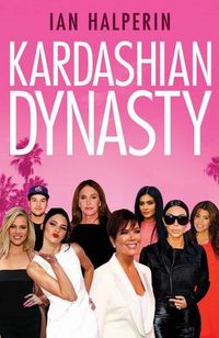 Produktbild: Halperin, I: Kardashian Dynasty