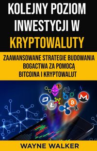 Produktbild: Kolejny Poziom Inwestycji w Kryptowaluty